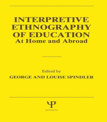 Picture of Interpretive Ethnography of Education at Home and Abroad