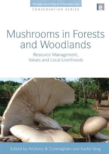 Picture of Mushrooms in Forests and Woodlands: "Resource Management, Values and Local Livelihoods"