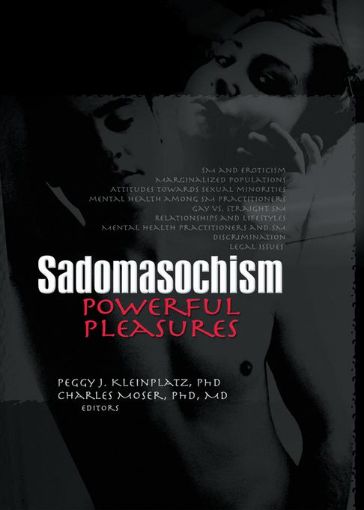 Picture of Sadomasochism: Powerful Pleasures