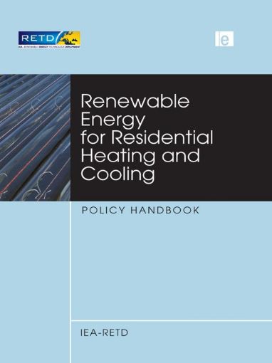 Picture of Renewable Energy for Residential Heating and Cooling: Policy Handbook