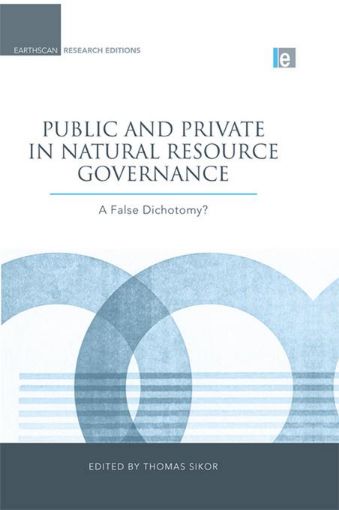Picture of Public and Private in Natural Resource Governance: A False Dichotomy?