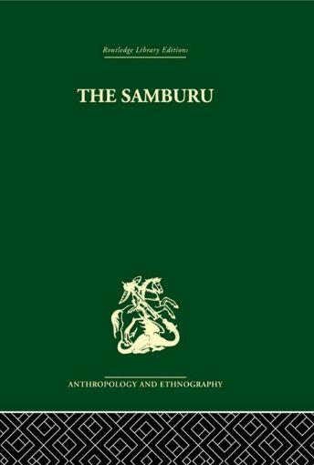 Picture of The Samburu: A Study of Gerontocracy in a Nomadic Tribe