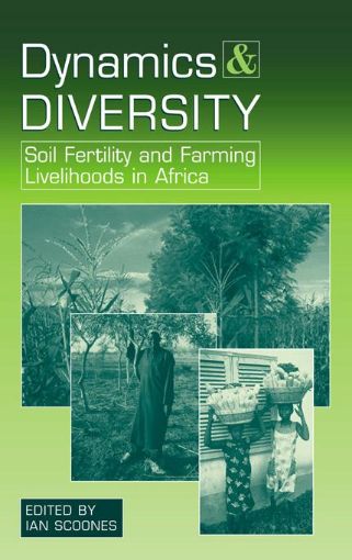 Picture of Dynamics and Diversity: Soil Fertility and Farming Livelihoods in Africa