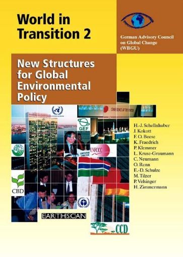Picture of World in Transition 2: New Structures for Global Environmental Policy