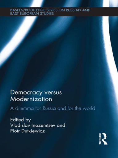 Picture of Democracy Versus Modernization: A Dilemma for Russia and for the World