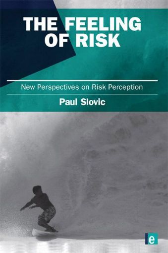 Picture of The Feeling of Risk: New Perspectives on Risk Perception