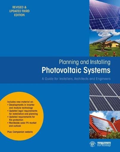 Picture of Planning and Installing Photovoltaic Systems: A Guide for Installers, Architects and Engineers