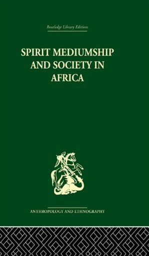 Picture of Spirit Mediumship and Society in Africa