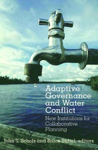 Picture of Adaptive Governance and Water Conflict: New Institutions for Collaborative Planning