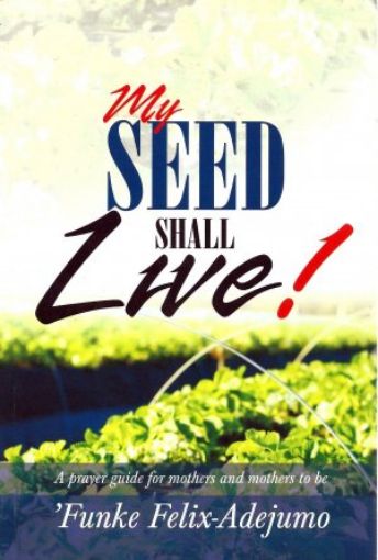 Picture of My Seed Shall Live!