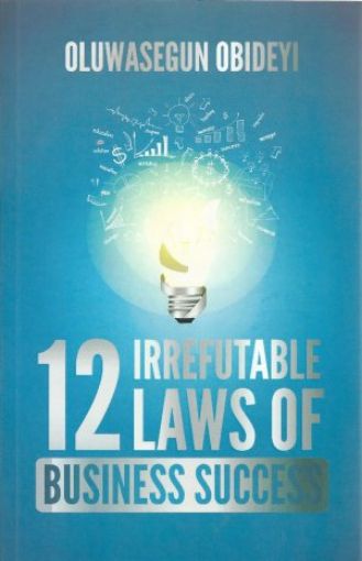 Picture of 12 Irrefutable Laws Of Business Success