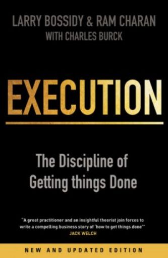 Picture of Execution: The Discipline Of Getting Things Done