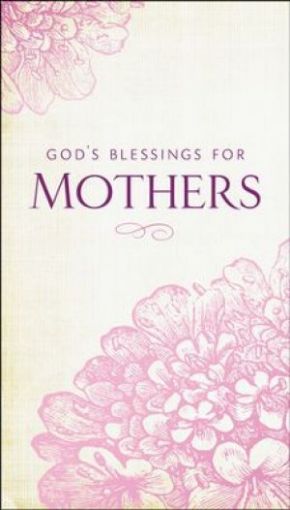 Picture of God's Blessing For Mothers