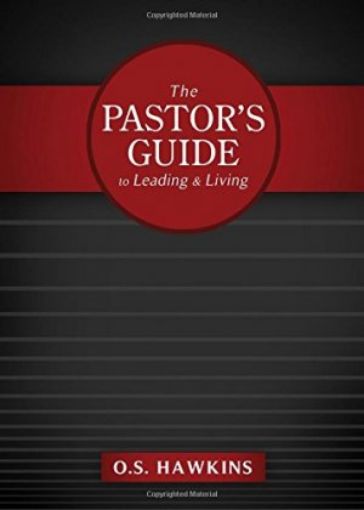 Picture of The Pastor's Guide To Leading And Living