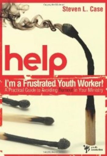 Picture of Help! I'm A Frustrated Youth Worker!