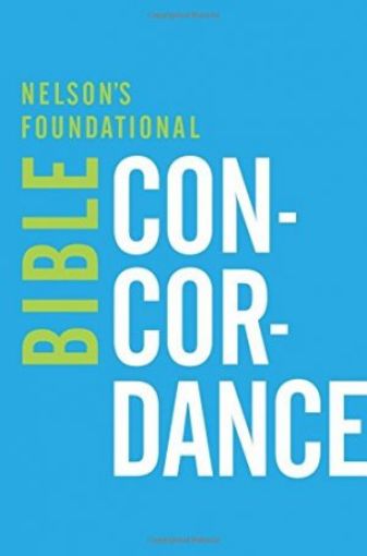 Picture of Nelson's Foundational Bible Concordance