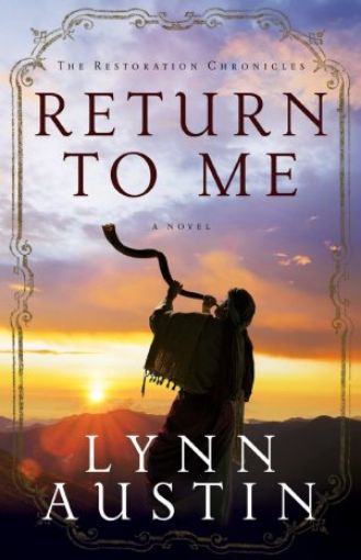 Picture of Return To Me (The Restoration Chronicles Book #1)