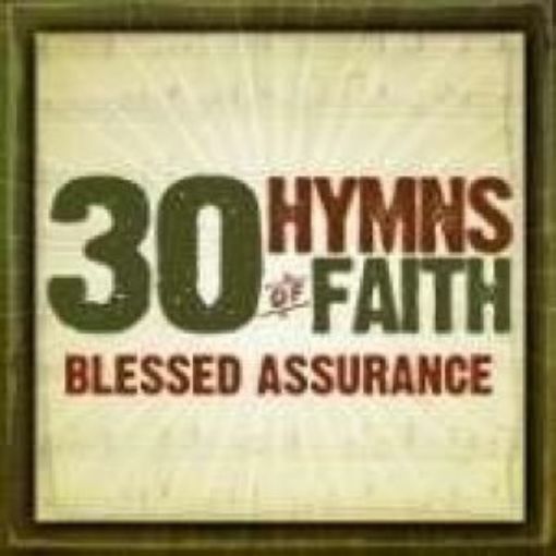Picture of Cd 30 Hymns Of Faith: Blessed Assurance
