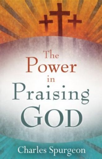 Picture of The Power In Praising God