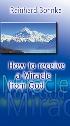 Picture of How To Receive A Miracle/God