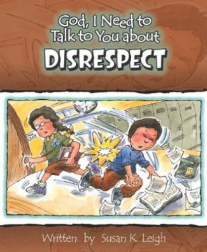 Picture of Disrespect (God, I Need To Talk To You About...)