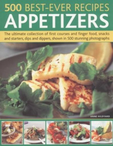 Picture of 500 Best-Ever Recipes Appetizers