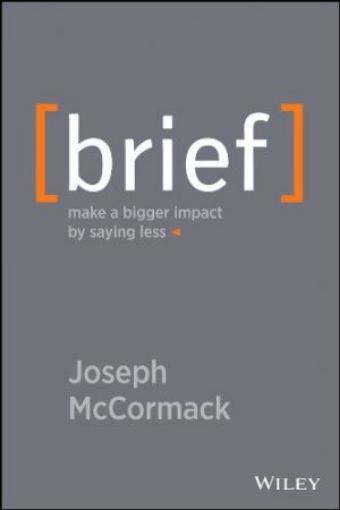 Picture of Brief: Make A Bigger Impact By Saying Less
