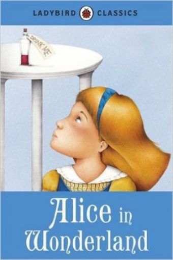 Picture of Ladybird Classics: Alice In Wonderland