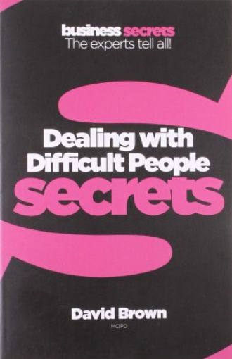 Picture of Dealing With Difficult People (Collins Business Secrets)