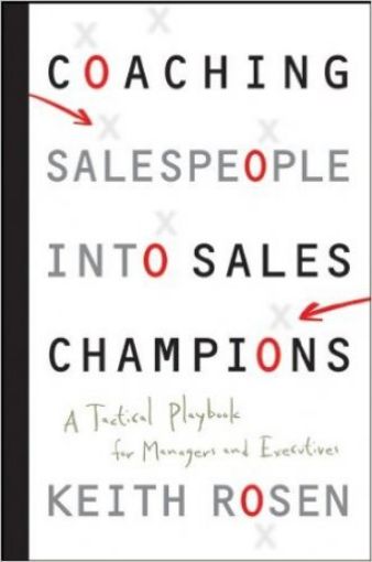 Picture of Coaching Salespeople Into Sales Champions: A Tactical Playbook For Managers And Executives