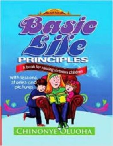 Picture of Basic Life Principles: A Book For Raising Virtuous Children