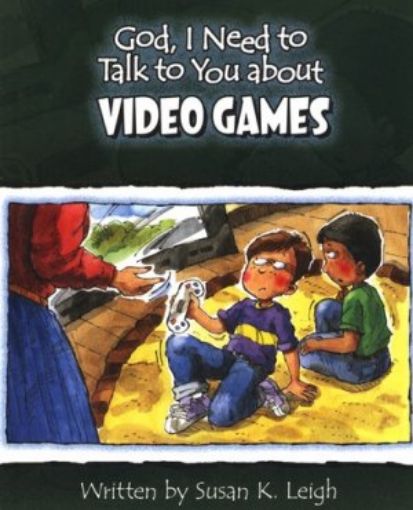 Picture of God I Need To Talk To You About Video Games