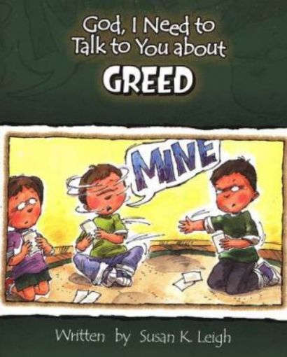 Picture of God, I Need To Talk To You About Greed