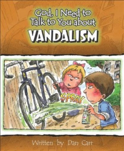 Picture of God, I Need To Talk To You About Vandalism