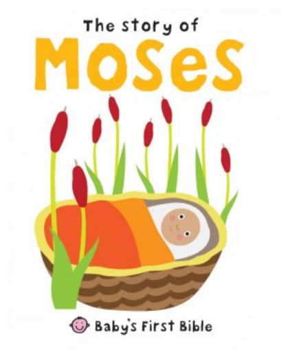 Picture of The Story Of Moses (Baby's First Bible)