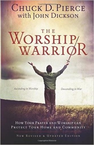 Picture of The Worship Warrior: Ascending In Worship, Descending In War