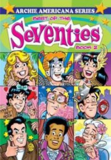 Picture of Best Of The Seventies / Book #2 (Archie Americana Series)