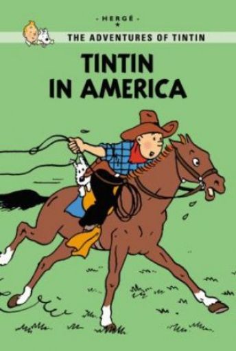 Picture of Tintin In America (Tintin Young Readers Editions)