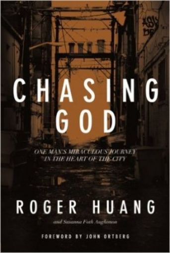 Picture of Chasing God: One Man's Miraculous Journey In The Heart Of The City