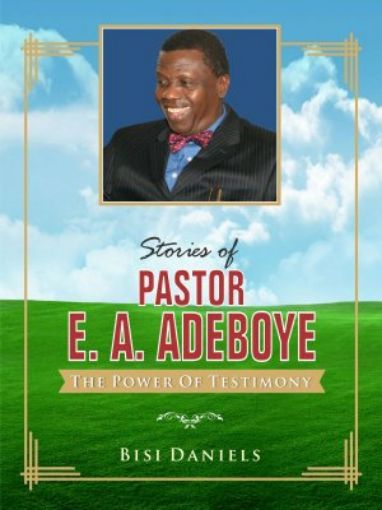 Picture of Stories Of Pastor E.A Adeboye