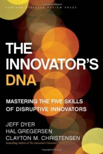 Picture of The Innovator's Dna: Mastering The Five Skills Of Disruptive Innovators