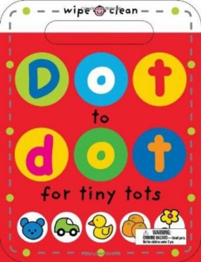 Picture of Dot To Dot For Tiny Tots (Wipe Clean)