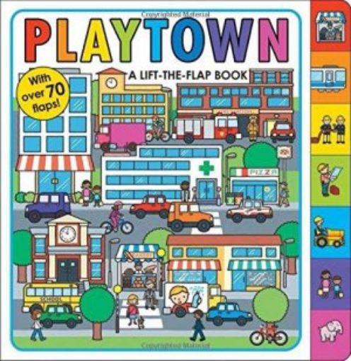 Picture of Playtown: A Lift The Flap Book