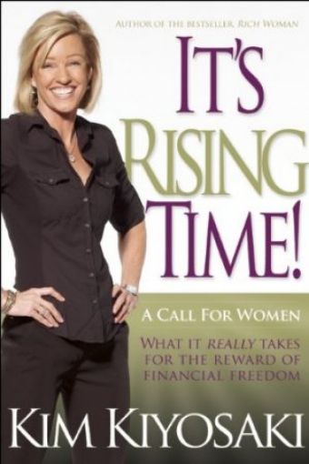 Picture of It's Rising Time!: What It Really Takes To Reach Your Financial Dreams