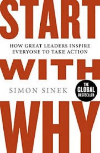 Picture of Start With Why : How Great Leaders Inspire Everyone To Take Action