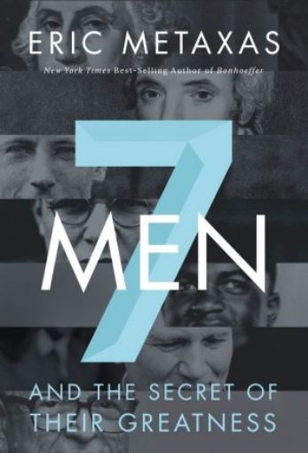 Picture of 7 Men: And The Secret Of Their Greatness