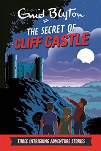 Picture of The Secret Of Cliff Castle: Three Intriguing Adventure Stories
