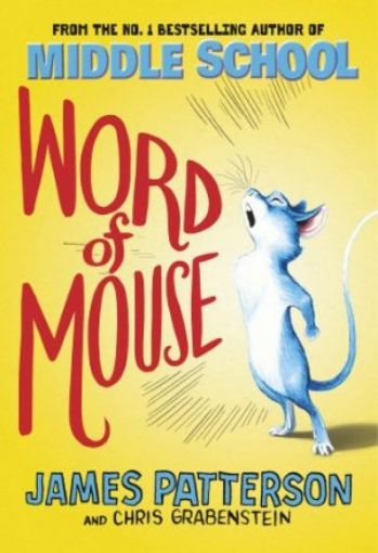 Picture of Middle School: Word Of Mouse