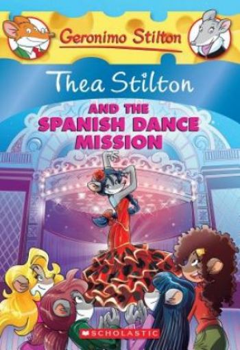Picture of Thea Stilton And The Spanish Dance Mission
