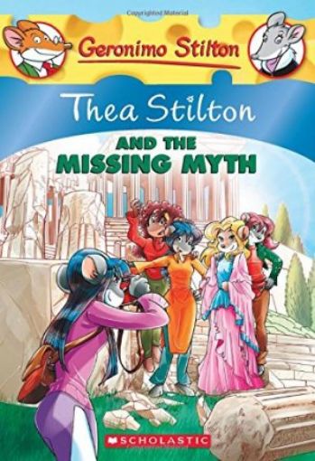 Picture of Thea Stilton And The Missing Myth